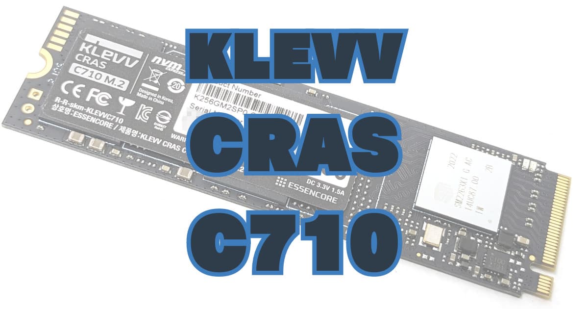 KLEVV CRAS C710レビュー！エッセンコアクレブのM.2SSD(NVMe)K256GM2SP0-C71